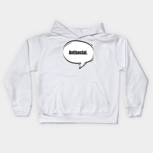 Antisocial Text-Based Speech Bubble Kids Hoodie